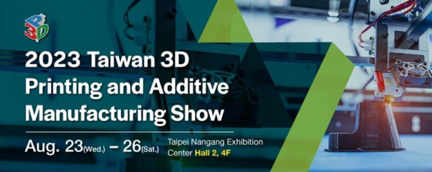 Taiwan 3D printing and additive manufacturing show 2023